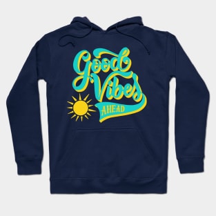 Good vibes with sunshine Hoodie